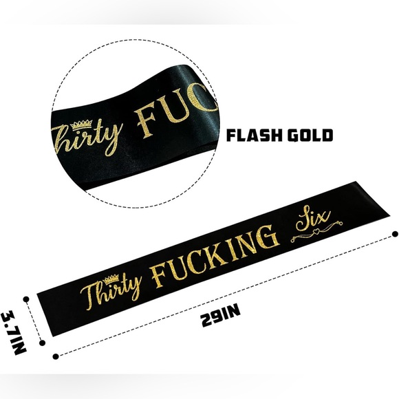 Thirty Fucking Six Sash,Gold Glitter Lettering - Picture 3 of 6